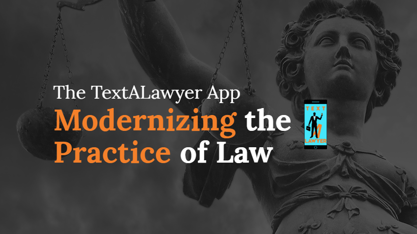 Launching Soon: &#8216;Text A Lawyer&#8217; Aims To Be The Uber Of Legal Help