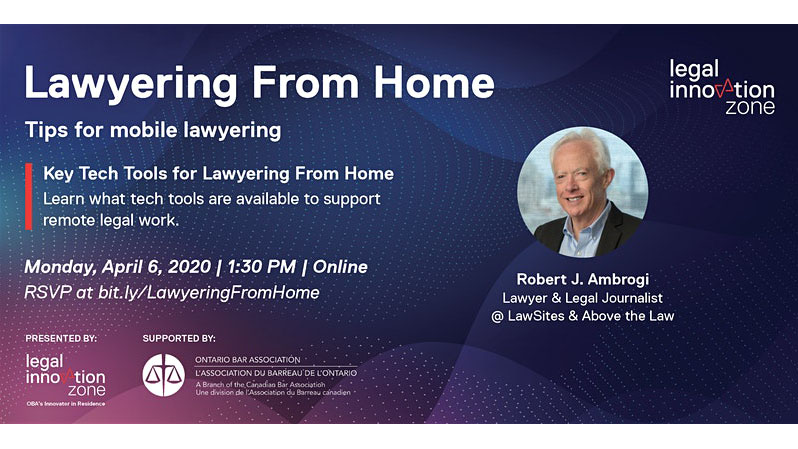 Join Me Monday for Free Webinar, &#8216;Lawyering from Home,&#8217; Presented by the Legal Innovation Zone