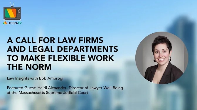 Heidi Alexander On Why Flexible Work Should Forever Be the Norm In Law