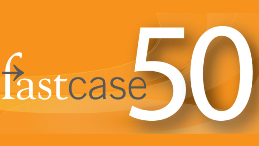 Fastcase Names the 2022 Fastcase 50, Honoring &#8216;Innovators, Techies, Visionaries and Leaders&#8217; in Law
