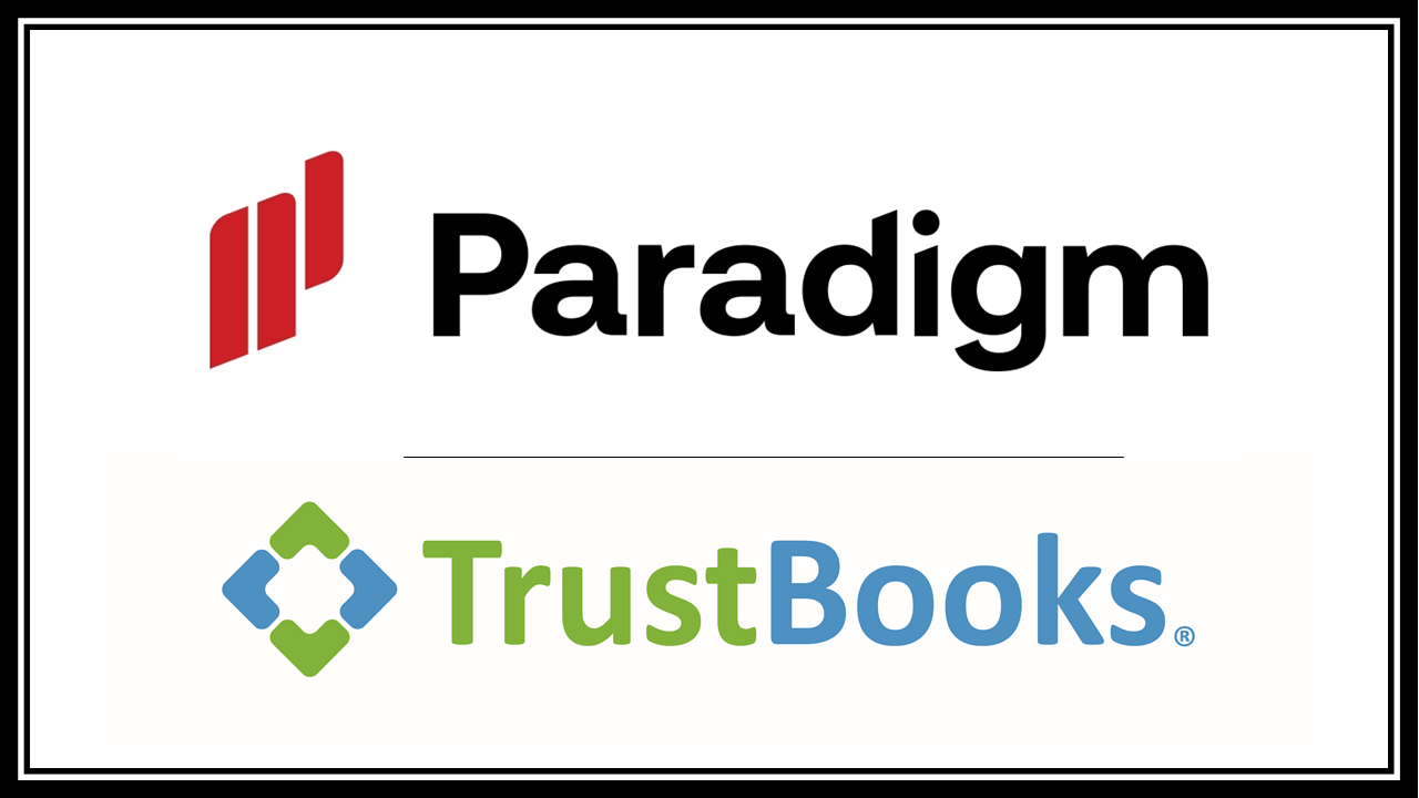 Paradigm Acquires TrustBooks, Adding Accounting to its Suite of Practice Management Products