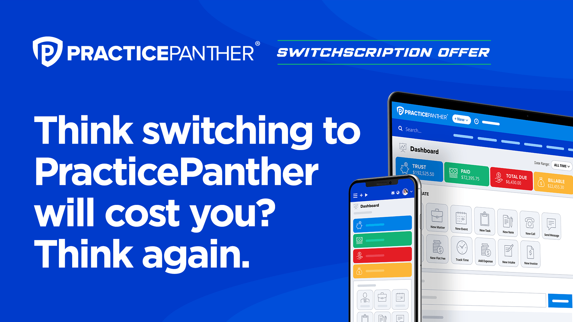PracticePanther Will Buy You Out from Up to Seven Months of Your Current Practice Management Contract