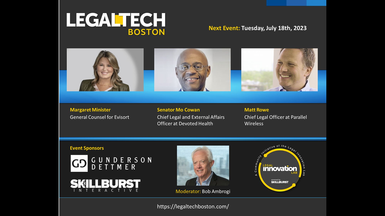 In the Boston Area? Join Us July 18 For The Inaugural LegalTech Boston Panel Discussion with Three GCs