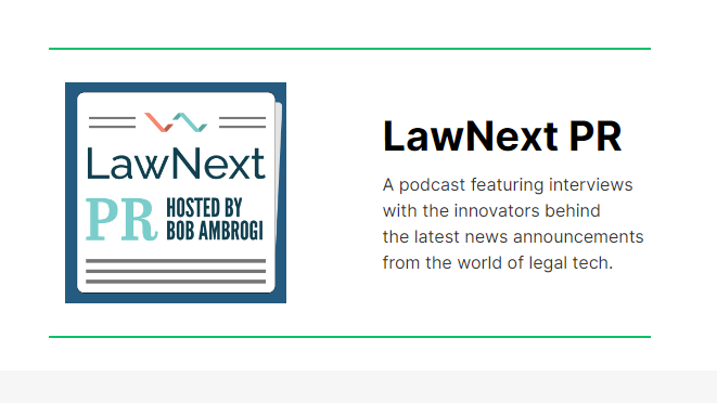 Now Available: First Two Episodes of the New &#8216;LawNext PR&#8217; Podcast, Featuring Law Insider and PracticePanther