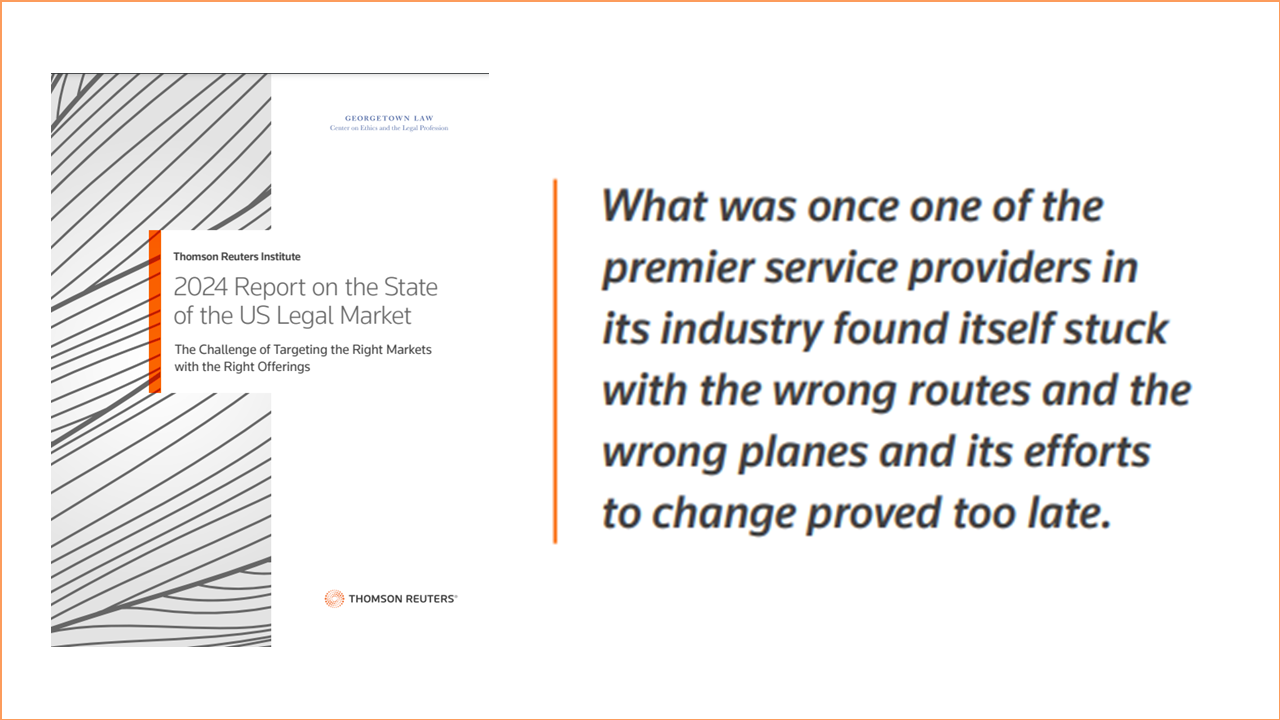 Thomson Reuters&#8217; Message to Law Firms: Adapt to Market Changes or Become the Pan Am of Legal