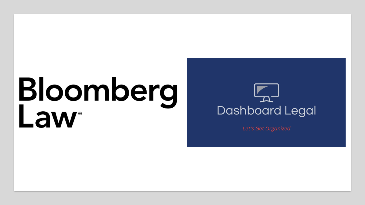 As It Continues to Expand Beyond Legal Research, Bloomberg Law Acquires Legal Project Management Platform Dashboard Legal