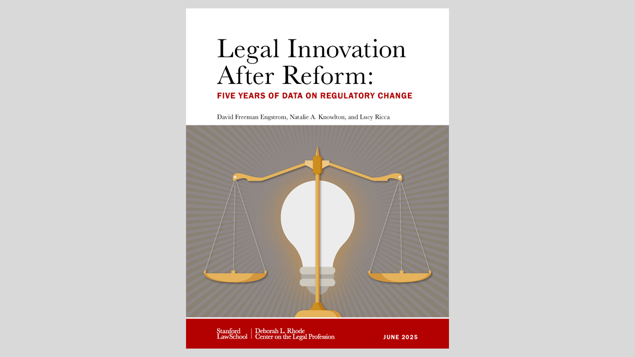 Five Years After Reform: Stanford Study Offers Comprehensive Look at Legal Innovation in Arizona and Utah