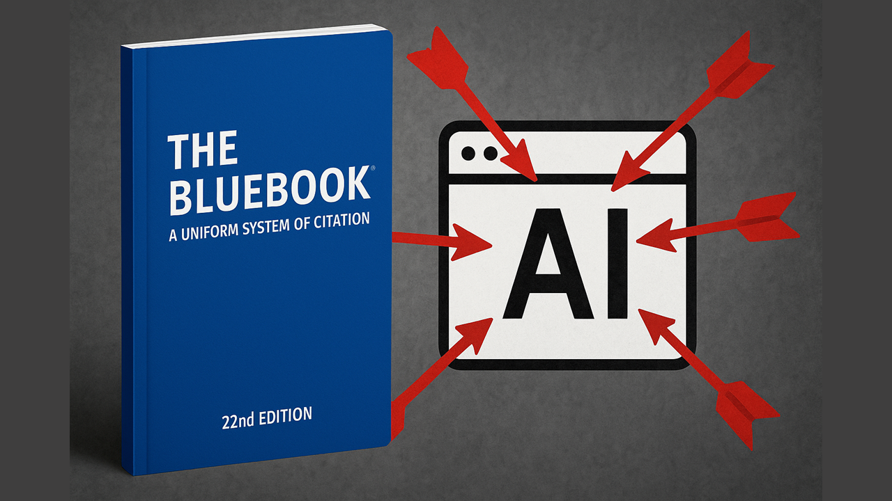 New Bluebook Rule On Citing to AI Generates Criticism from Legal Scholars and Practitioners