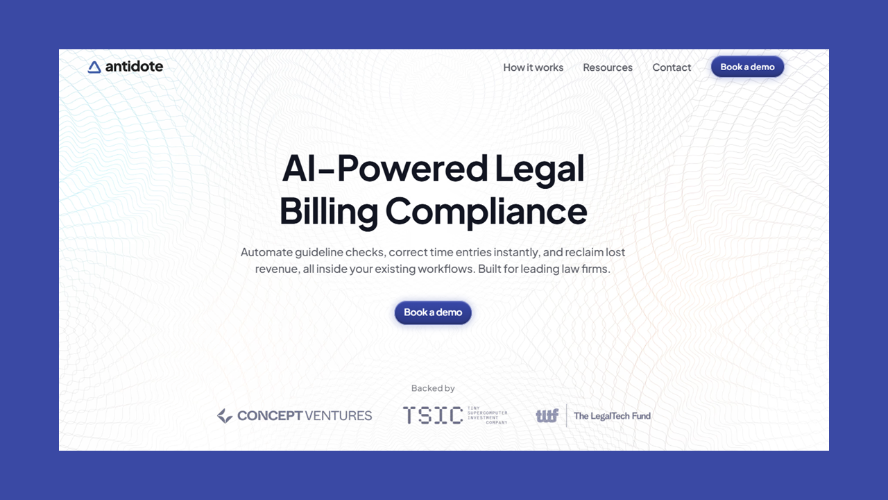 London-Based Antidote Raises $5M to Automate Law Firm Billing Compliance and Drive U.S. Expansion