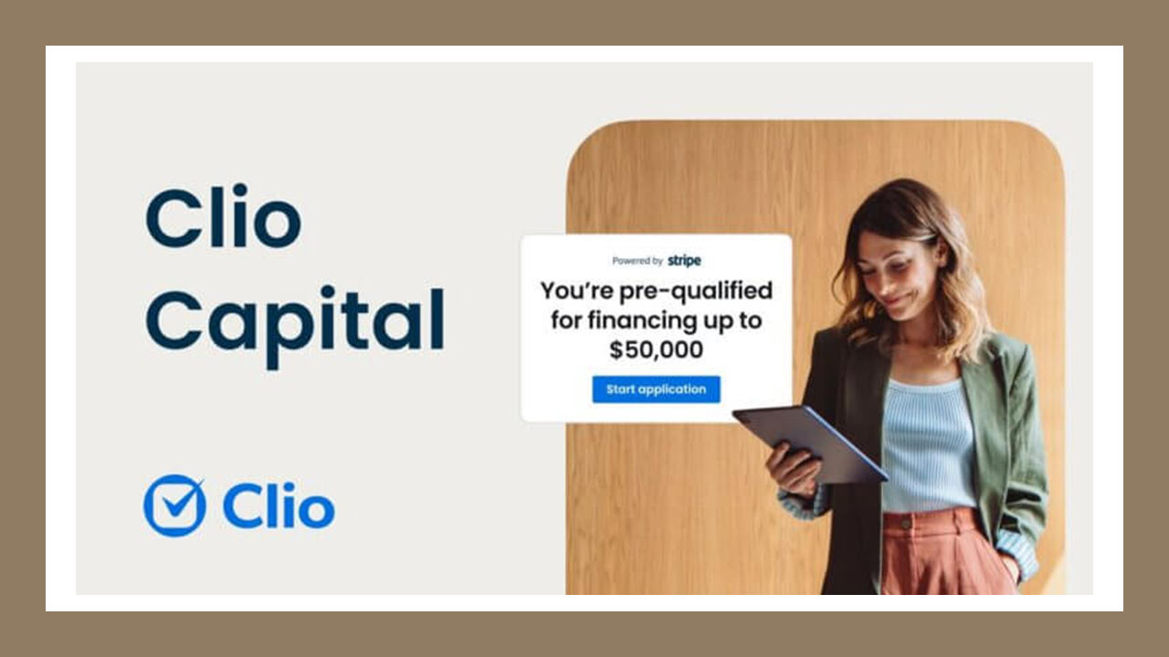 Clio Launches Clio Capital to Provide Fast, Low-Friction Financing for Law Firms