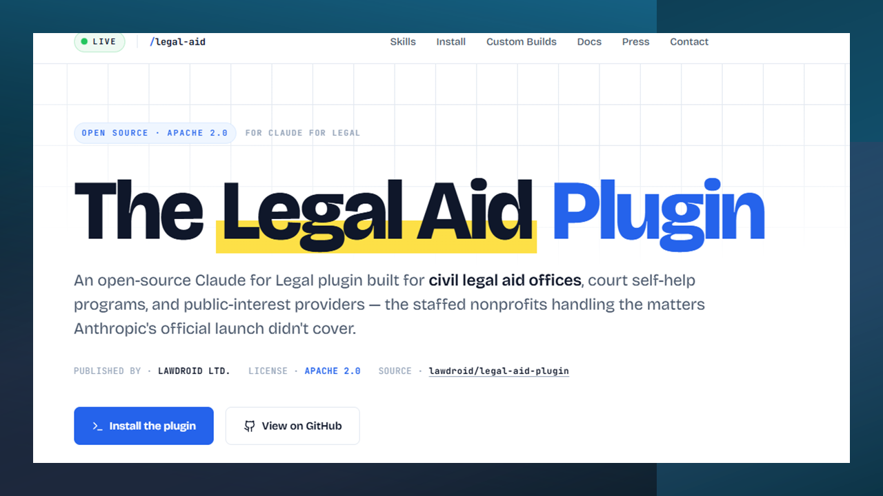 The Claude-pocalypse Bypassed Legal Aid; LawDroid’s New Plugin Remedies That, with 15 Targeted Skills
