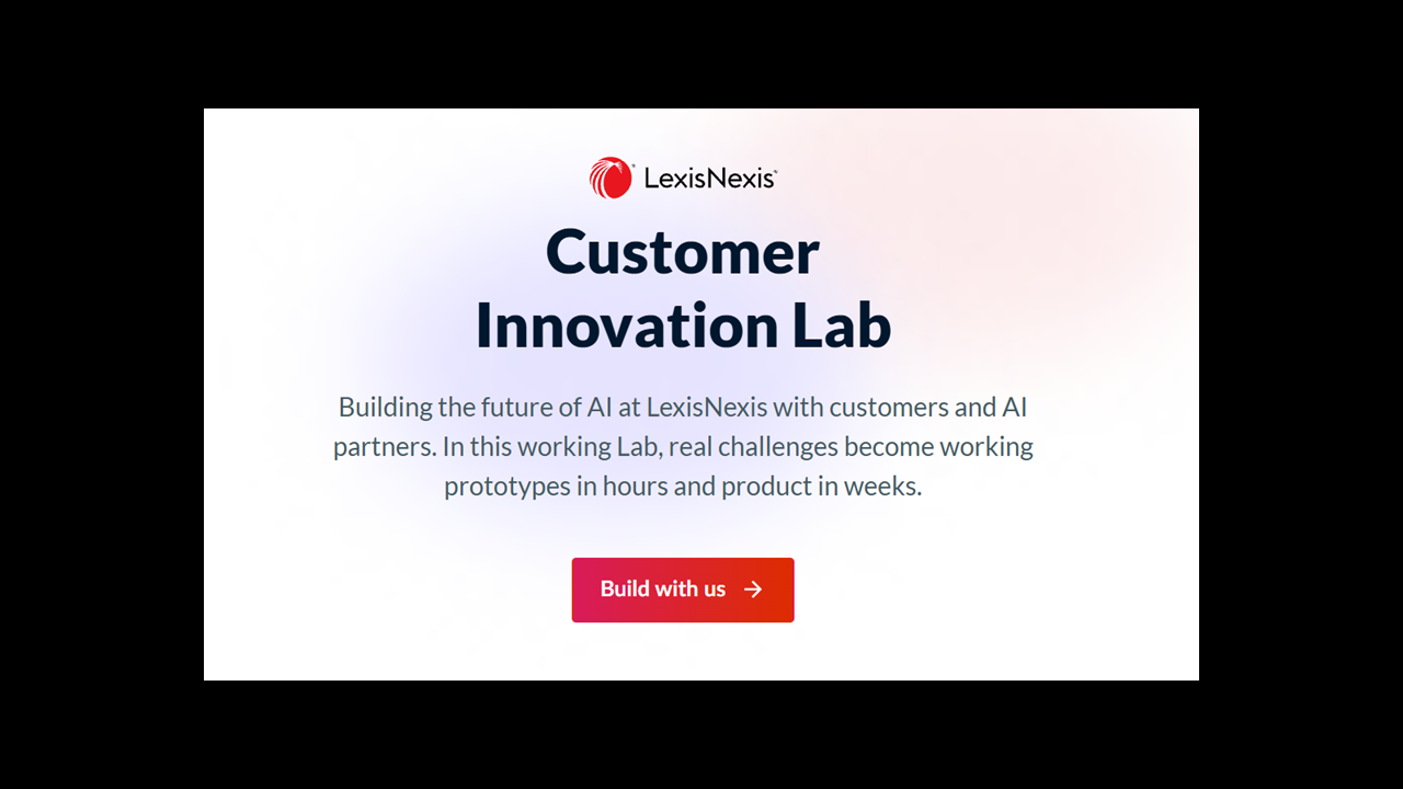 LexisNexis Opens Customer Innovation Lab in New York to Bring Customers, Engineers and AI Companies Together to Build Legal AI in Real Time